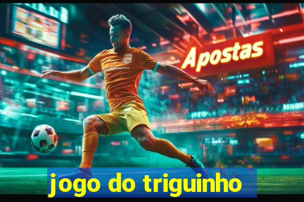 jogo do triguinho